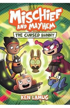 Mischief and Mayhem #2: The Cursed Bunny - Ken Lamug