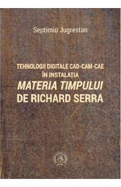 Tehnologii digitale CAD-CAM-CAE in instalatia Materia Timpului de Richard Serra – Septimiu Jugrestan arhitectura