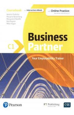 Business Partner C1 Coursebook + eBook - Iwonna Dubicka, Marjorie Rosenborg, Margaret O\'Keeffe, Bob Dignen, Mike Hogan