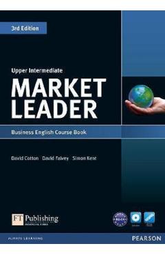 Market Leader 3rd Edition Upper Intermediate Business English Course Book - David Cotton, David Falvey, Simon Kent