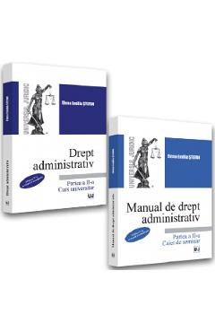 Pachet. Drept administrativ curs Ed.4 si Caiet de seminar Ed.5 Partea 2. 2022 - Elena Emilia Stefan