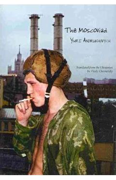 The Moscoviad - Vitaly Chernetsky