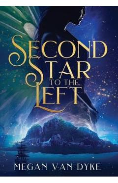 Second Star to the Left - Megan Van Dyke