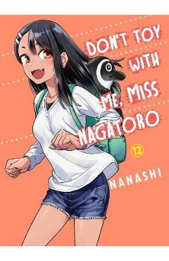 Don\'t Toy with Me, Miss Nagatoro, Volume 12 - Nanashi
