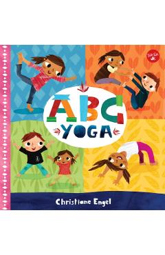 ABC for Me: ABC Yoga: Volume 1 - Christiane Engel
