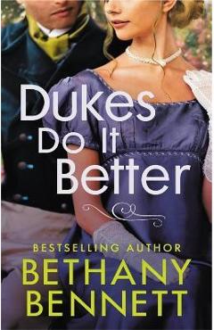 Dukes Do It Better - Bethany Bennett
