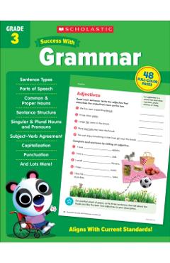 Scholastic Success with Grammar Grade 3 - Scholastic Teaching Resources