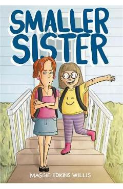 Smaller Sister - Maggie Edkins Willis