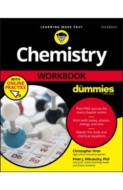 Chemistry Workbook for Dummies with Online Practice - Chris Hren