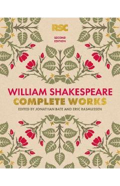William Shakespeare Complete Works Second Edition - William Shakespeare