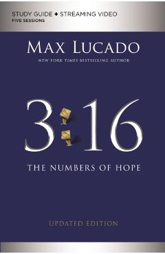 3:16 Study Guide Plus Streaming Video, Updated Edition: The Numbers of Hope - Max Lucado