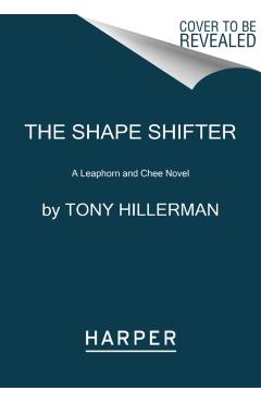 The Shape Shifter: A Leaphorn and Chee Novel - Tony Hillerman
