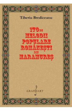 170 de melodii populare romanesti din Maramures – Tiberiu Brediceanu 170 imagine 2022