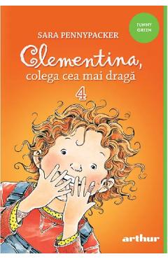 Clementina, colega cea mai draga - Sara Pennypacker