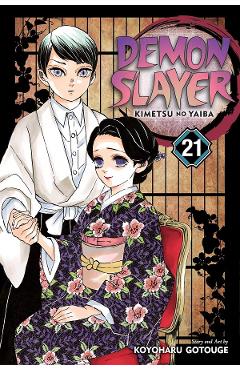 Demon Slayer: Kimetsu no Yaiba Vol.21 – Koyoharu Gotouge Koyoharu Gotouge imagine 2022 cartile.ro