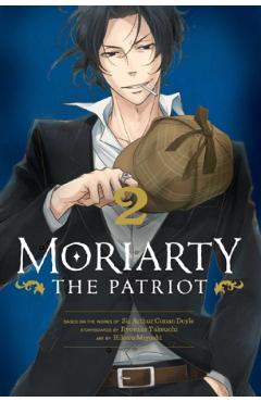 Moriarty the Patriot Vol. 2 – Ryosuke Takeuchi, Sir Arthur Doyle, Hikaru Miyoshi Arthur imagine 2022