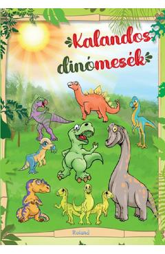 Kalandos dinomesek - KEDVENC KIADO