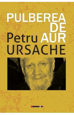 Pulberea de Aur - Petru Ursache