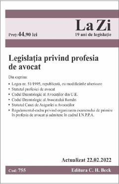 Legislatia privind profesia de avocat Act.22.02.2022 Act.22.02.2022