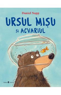 Ursul Misu Si Acvariul - Daniel Napp