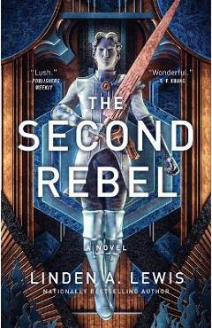 The Second Rebel: Volume 2 - Linden A. Lewis