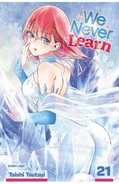 We Never Learn, Vol. 21: Volume 21 - Taishi Tsutsui