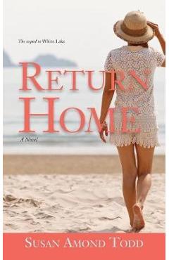 Return Home - Susan Amond Todd