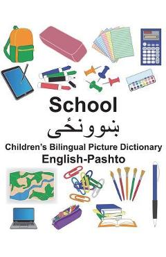 English-Pashto School Children\'s Bilingual Picture Dictionary - Suzanne Carlson