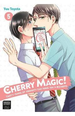 Cherry Magic! Thirty Years of Virginity Can Make You a Wizard?! 05 - Yuu Toyota