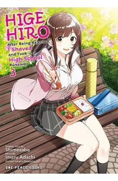 Higehiro Volume 3: After Being Rejected, I Shaved and Took in a High School Runaway - Shimesaba