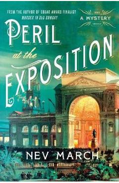 Peril at the Exposition: A Mystery - Nev March