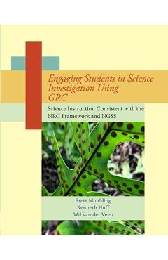 Engaging Students in Science Investigation Using GRC - Van Der Veen