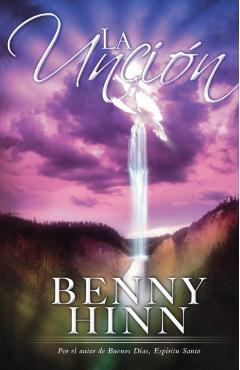 La Unción - Benny Hinn