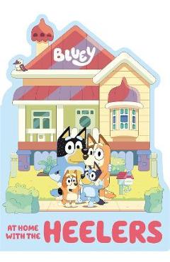 At Home with the Heelers - Penguin Young Readers Licenses