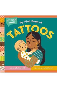 My First Book of Tattoos - Robyn Wall