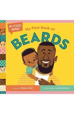 My First Book of Beards - Robyn Wall