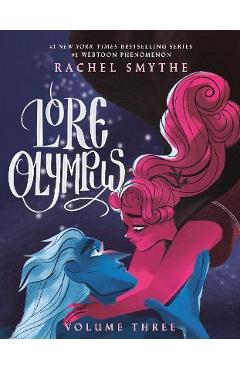 Lore Olympus: Volume Three - Rachel Smythe