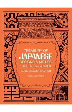 Treasury of Japanese Designs and Motifs for Artists and Craftsmen - Carol Belanger Grafton