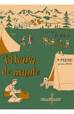 Tabara De Munte. 9 Piese Pentru Pian - Hilda Jerea