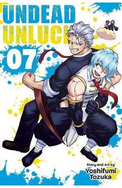 Undead Unluck, Vol. 7: Volume 7 - Yoshifumi Tozuka