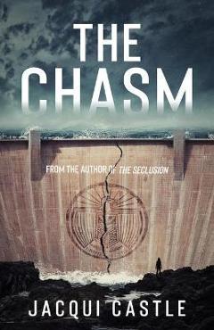 The Chasm - Jacqui Castle