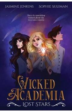 Wicked Academia: Lost Stars - Jasmine Jenkins