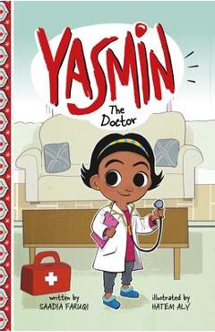 Yasmin the Doctor - Saadia Faruqi