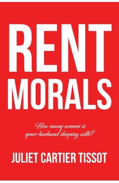 Rent Morals - Juliet Cartier Tissot