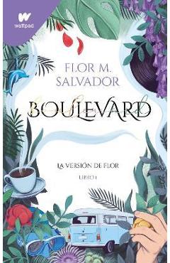 Boulevard (Spanish Edition) - Flor Salvador