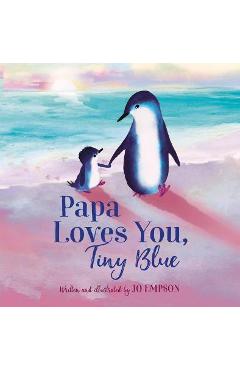 Papa Loves You, Tiny Blue - Jo Empson