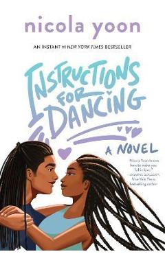 Instructions for Dancing - Nicola Yoon