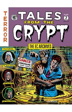 The EC Archives: Tales from the Crypt Volume 2 - Al Feldstein