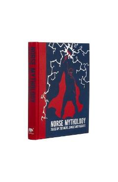 Norse Mythology: Tales of the Gods, Sagas and Heroes - James Shepherd