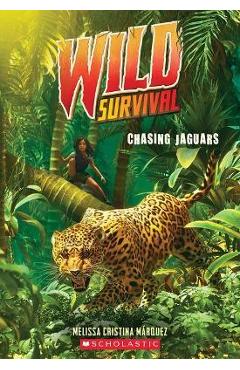 Chasing Jaguars (Wild Survival #3) - Melissa Cristina Márquez